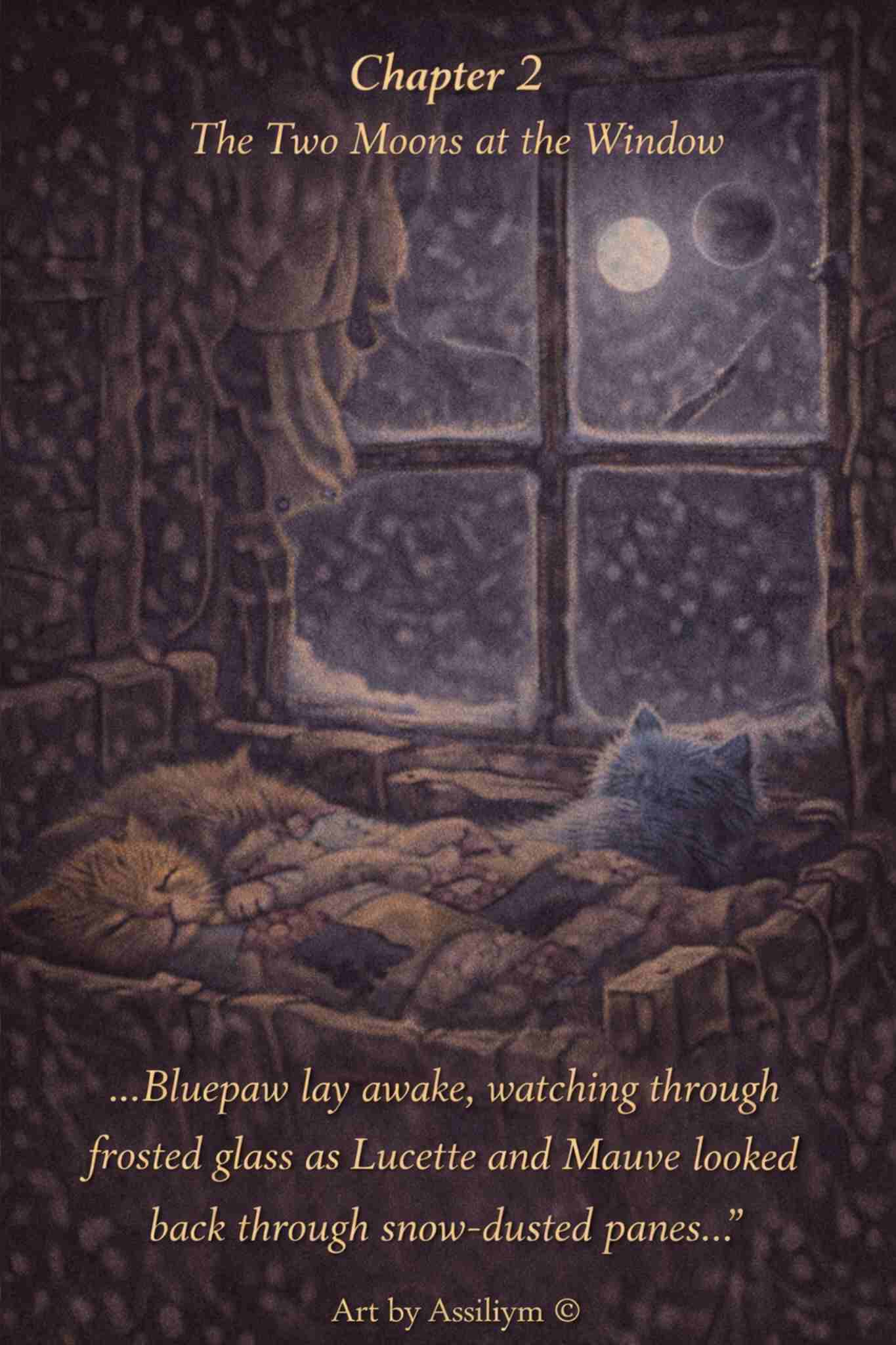Chapter 2 — Two moons at the window