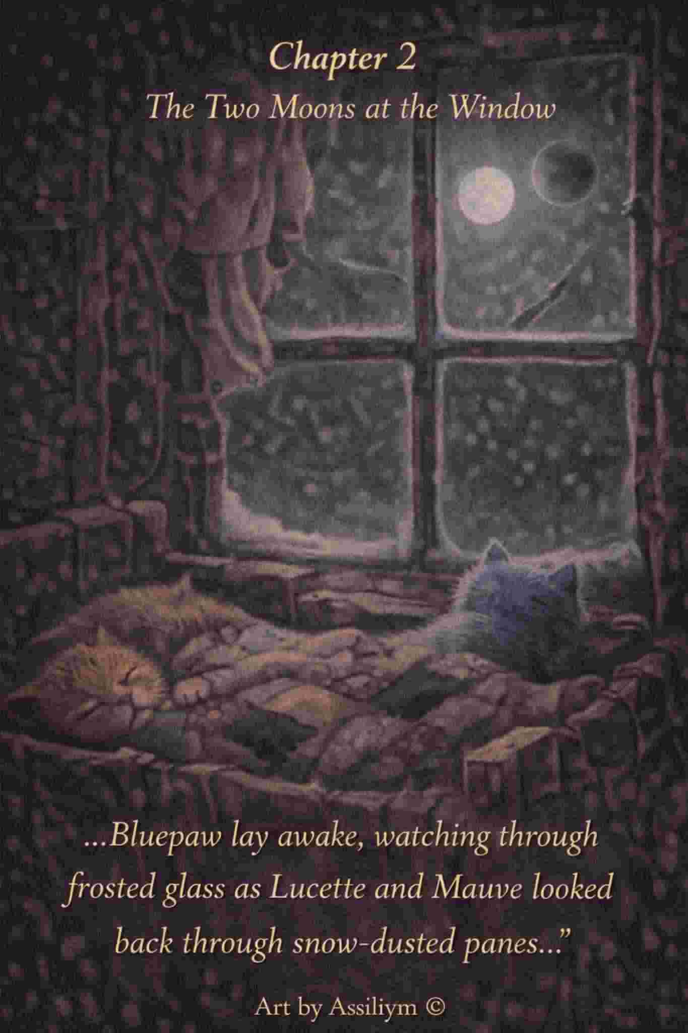 Chapter 2 – Two Moons at the Window